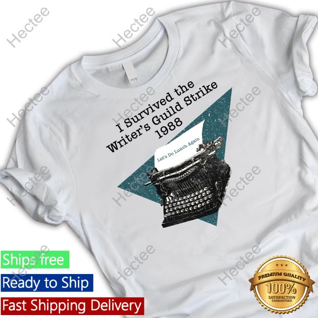 Wga I Survived The Writers Guild Strike 1988 T Shirt