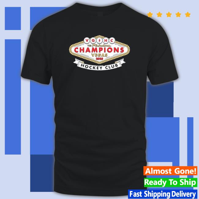 Official Vegas Hockey Club 2023 Vg Hc The Fabulous Champions shirt, hoodie, tank top, sweater and long sleeve t-shirt