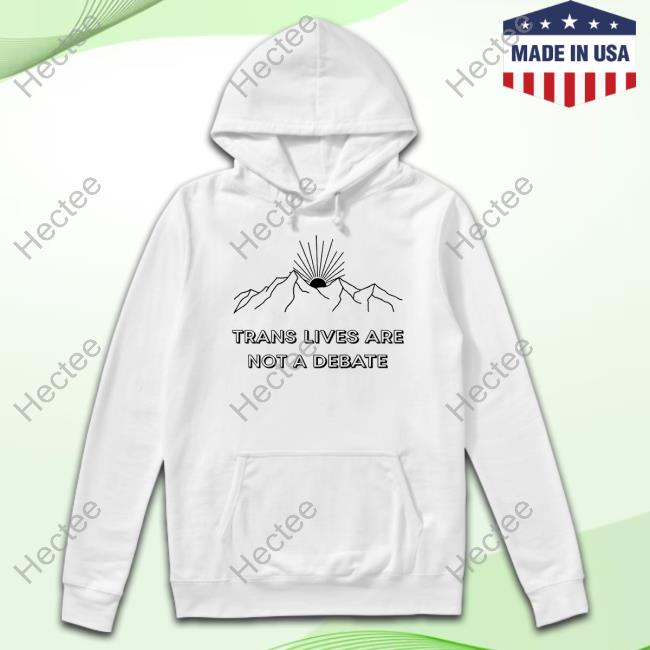 Alex Trans Lives Are Not A Debate Long Sleeved T-Shirt
