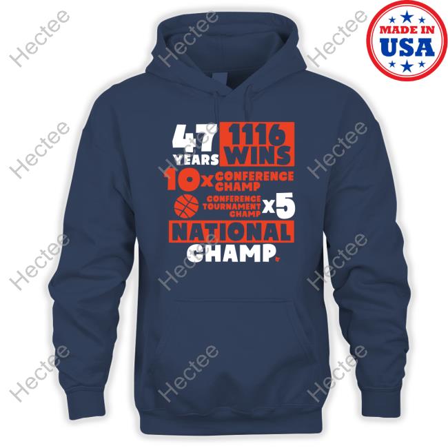 Breakingt Merch 47 Years 116 Wins 10X Conference Champ 5X Conference Tournament Champ National Champ Shirt Long Sleeve T Shirt