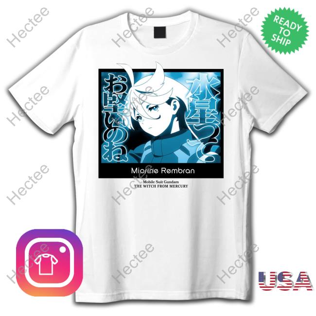 Miorine Renburan Mobile Suit Gundam The Witch From Mercury Miorine Tee