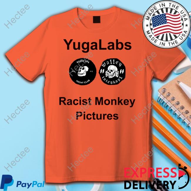 Boredapeyc Yugalabs Racist Monkey Pictures Official Shirt