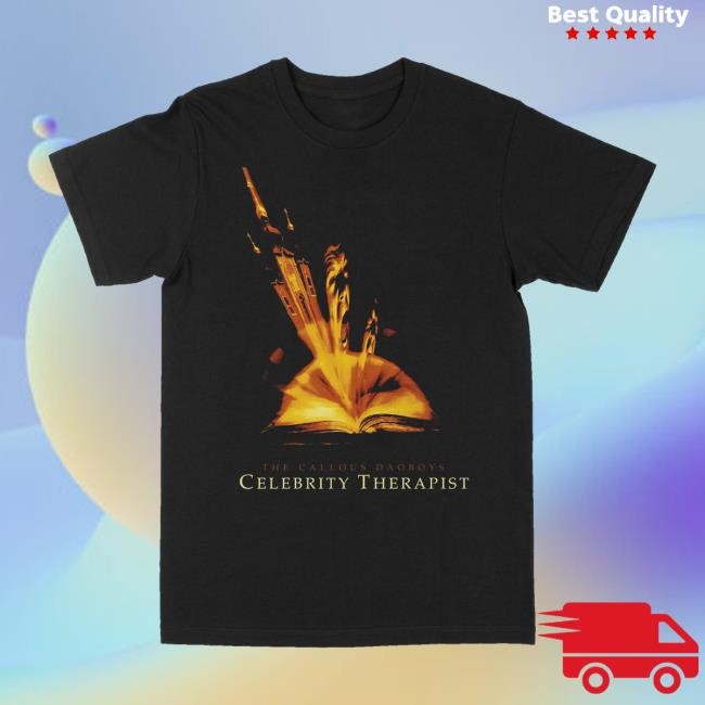 The Callous Daoboys Merch Store Celebrity Therapist T-Shirt