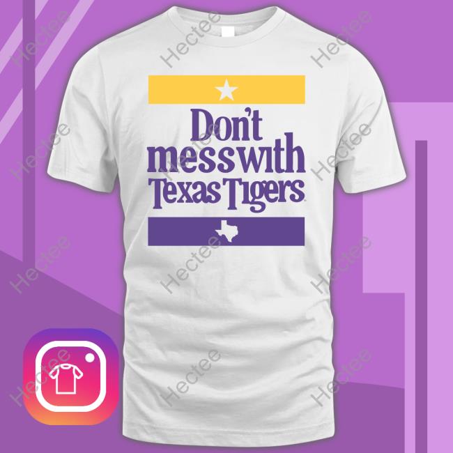 Kaylin Rice Don't Mess With Texas Tigers Hooded Sweatshirt