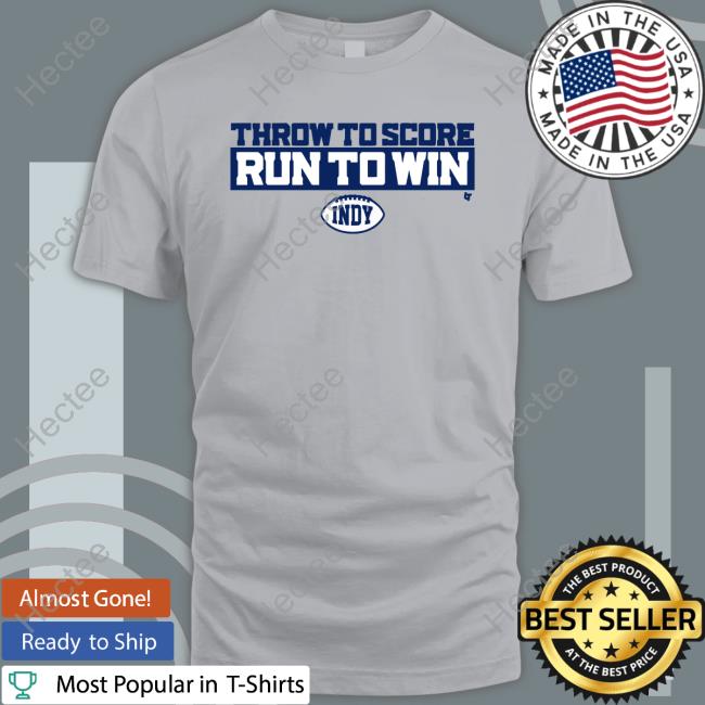 Breakingt Throw To Score Run To Win Shirts