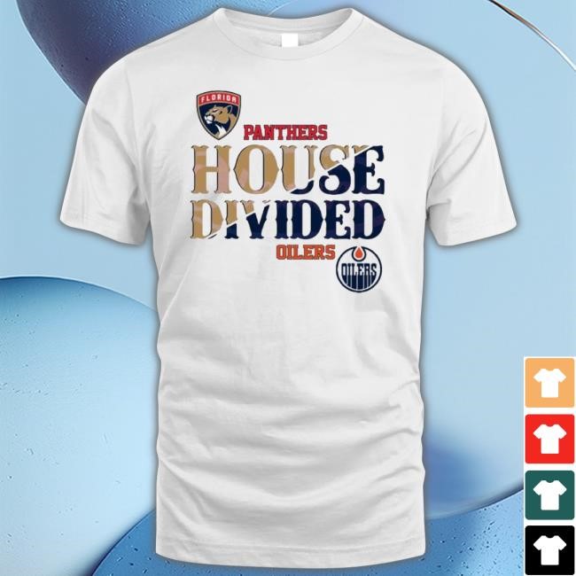Original House Divided Florida Panthers Vs Edmonton Oilers Tee Shirt