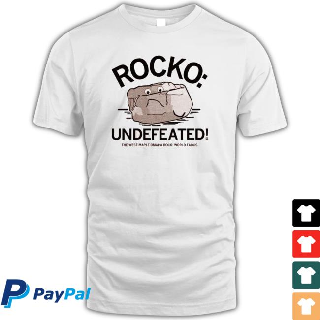 Rocko Undefeated The West Maple Omaha Rock World Famous Shirts