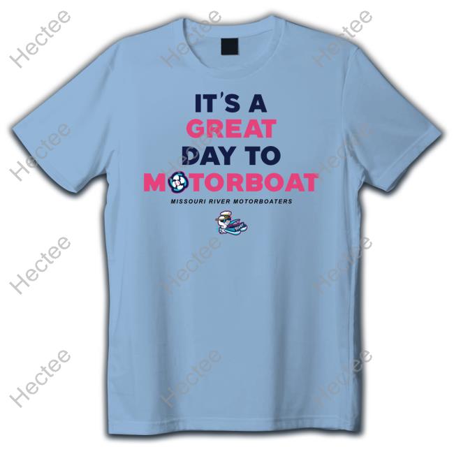 Larksmerch It's A Great Day To Motorboat Hoodie