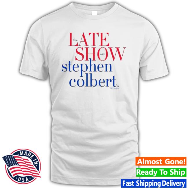 The Late Show With Stephen Colbert shirt The Late Show With Stephen Colbert Sweaters