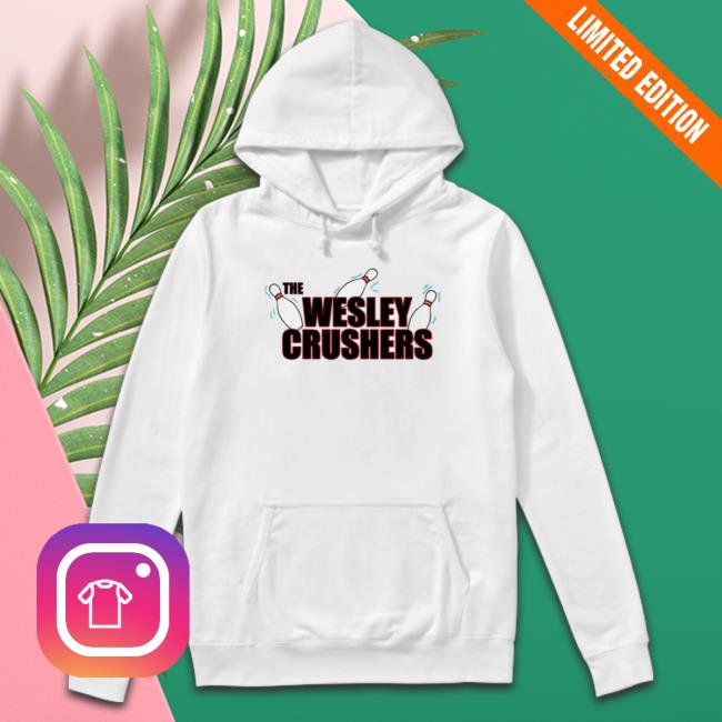 Top The Wesley Crushers The Big Bang Theory Long Sleeve Shirt Top The Wesley Crushers The Big Bang Theory Hoodie