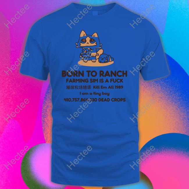 Born To Ranch Farming Sim Is A Fuck Hoodie