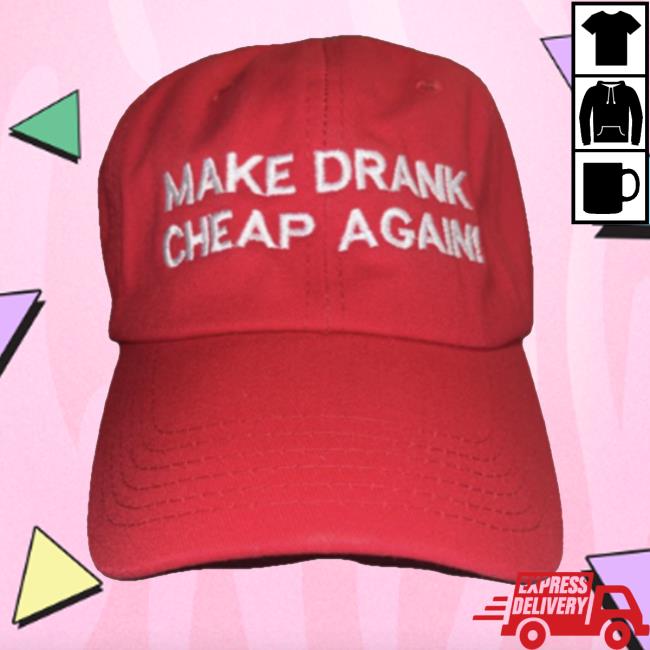 Make Drank Cheap Again Snapback Cap Hat
