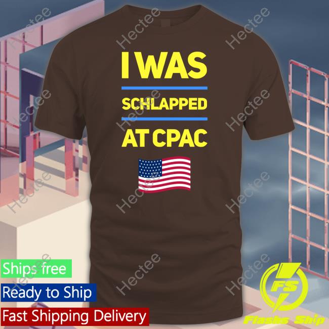 Hoodlum I Was Schlapped At Cpac Shirts Hoodlum I Was Schlapped At Cpac Hoodie