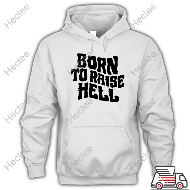 Sindysinn Born To Raise Hell Long Sleeve Shirt
