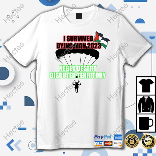 Communism Memes I Survived Dying Man 2023 Negev Desert Disputed Territory Sweatshirt