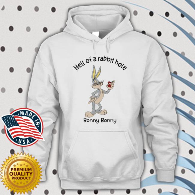 Official Hell Of A Rabbit Hole Bonny Bonny Tee Shirt Official Hell Of A Rabbit Hole Bonny Bonny Classic Shirt
