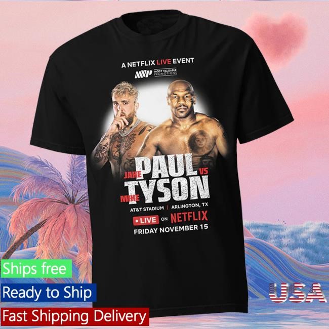 Netflix Merch Store Jake Paul Vs. Mike Tyson Live Event t-shirt, hoodie, tank top, sweater and long sleeve t-shirt