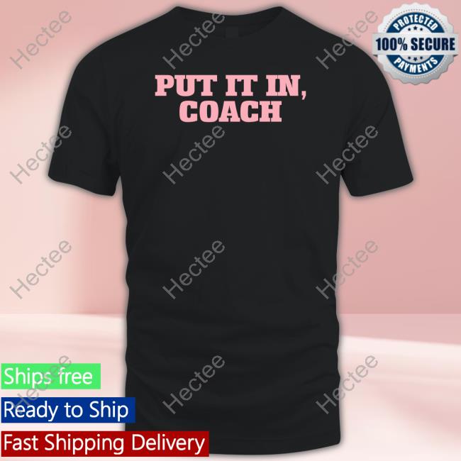 Self Proclaimed Put It In Coach Hoodie Sweatshirt