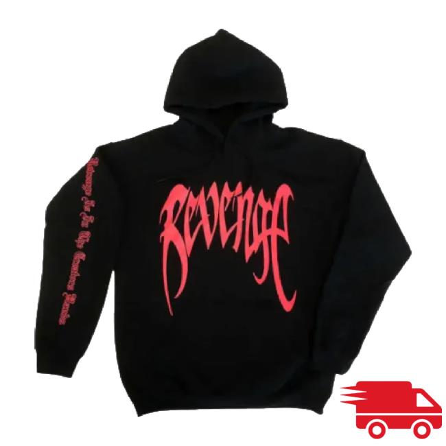 Original Revenge Xxxtentacion Merch Store Revenge X Xxxtentacion Kill Hoodie Revengeofficialshop