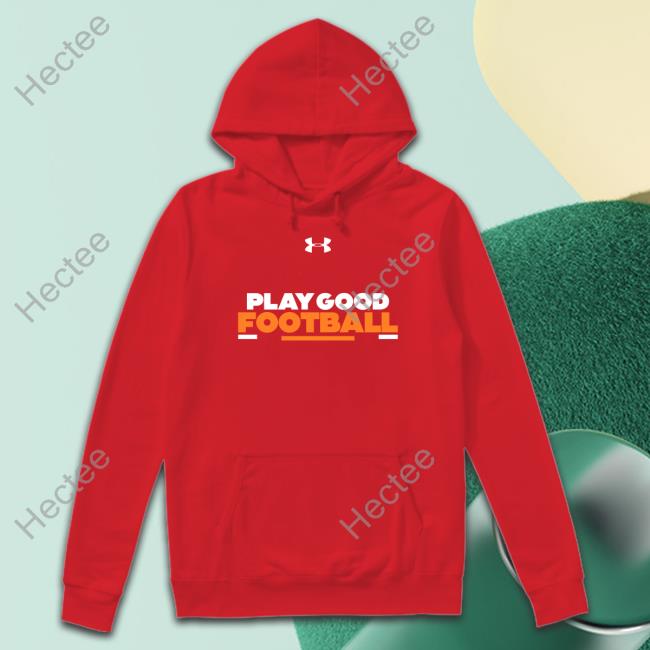 Play Good Football T-Shirt