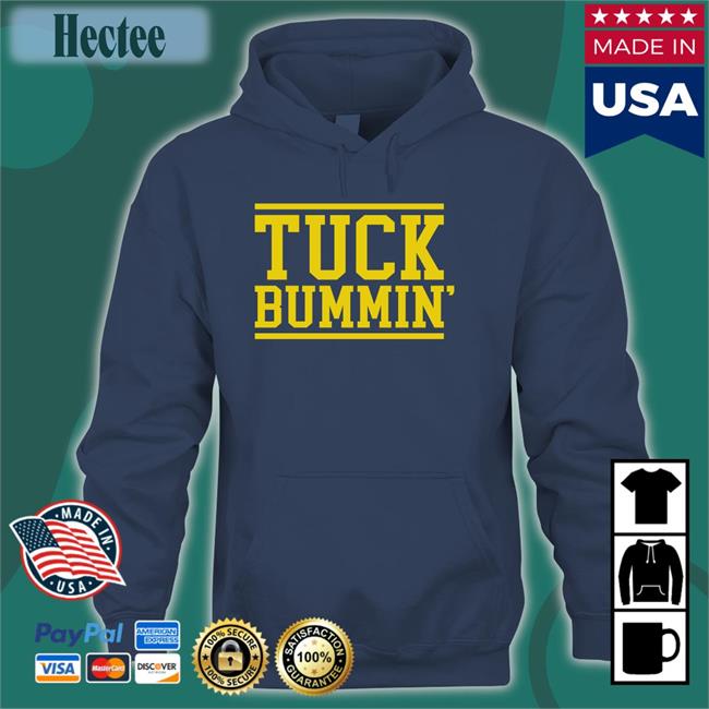 Tuck Bummin Shirt