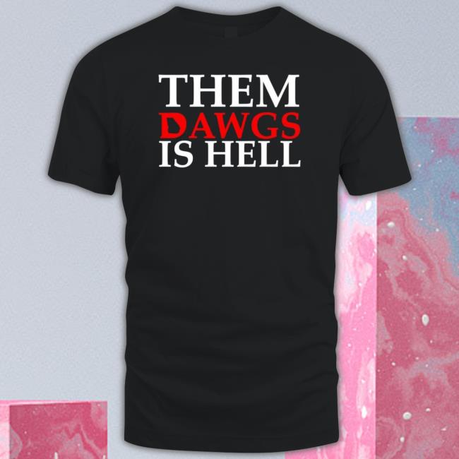 Them Dawgs Is Hell Georgia Football Sweater