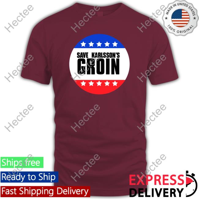 Save Karlsson's Groin Tee Shirt