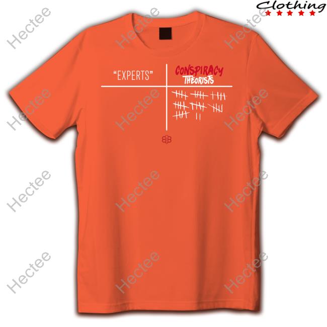Babylonbee Experts Vs Conspiracy Theorists T-Shirt