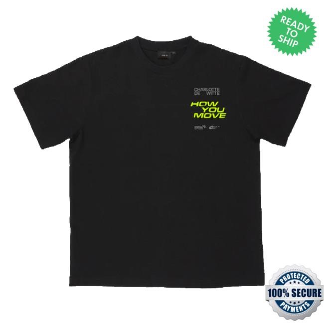 Trending K Nt Xt Merch Store How You Move Classic Shirt Kntxt Shop Merch Store
