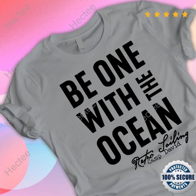 David Asphalt Be One With The Ocean Retro Sailing Camp David Hoodie
