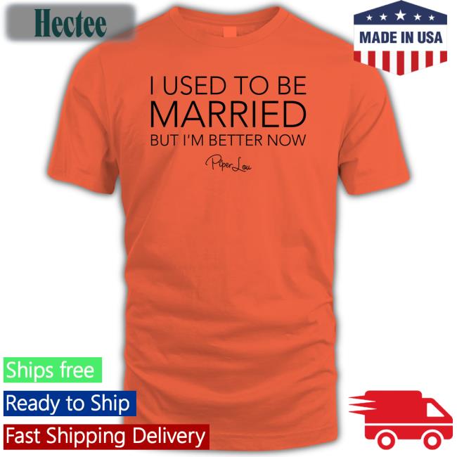Lisa Marie I Used To Be Married But I'm Better Now Tees