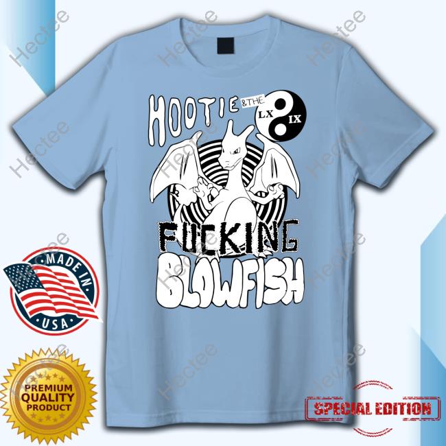 Shirts That Go Hard Hootie Vs The Fucking Blowfish Tee Shirt