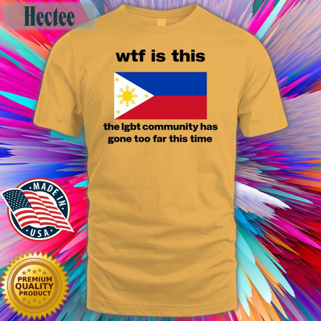 Kremit Wtf Is This The Lgbt Community Has Gone Too Far This Time Shirt