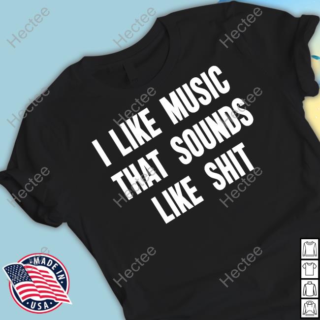 Mathcore Index I Like Music That Sounds Like Shit Tee