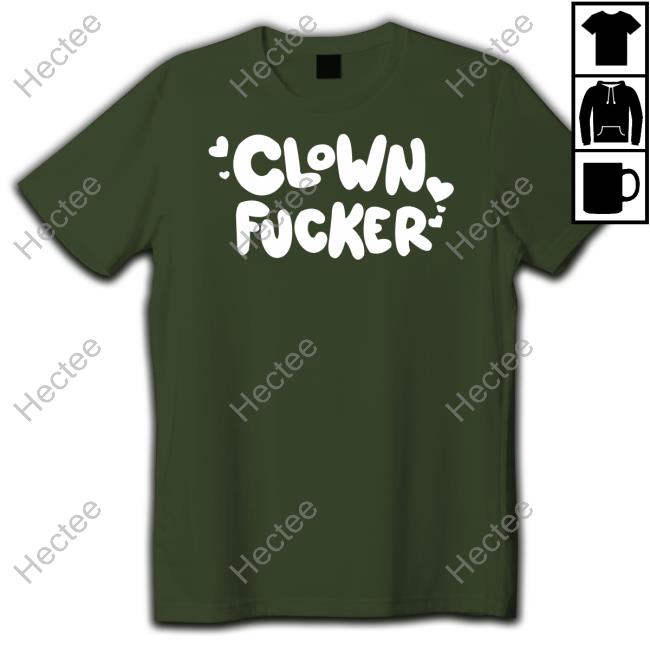 Circusteethshop Clown Fucker Shirt Circusteeth