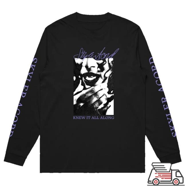 Official Downrightmerch Skyler Acord - Knew It All Along Long Sleeve Shirt