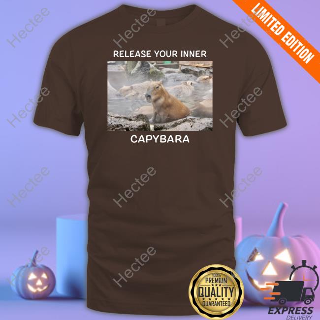 Release Your Inner Capybara Shirts