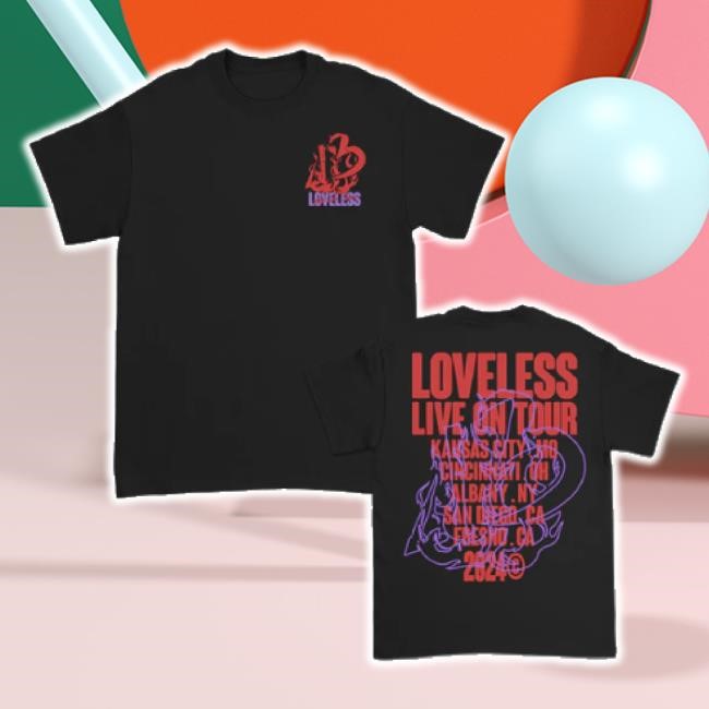 Trending Live On Tour 2024 Tee Shirt This Is Loveless Store Merch Shop