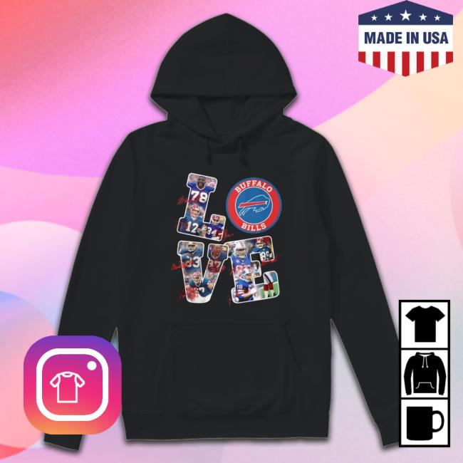 Love Buffalo Bills Football Team Hoodie Love Buffalo Bills Football Team Tee