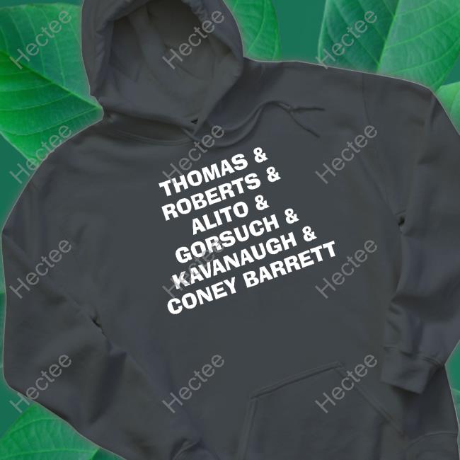Katie Pavlich Thomas Roberts Alito Gorsuch Kavanaugh Coney Barrett T-Shirt