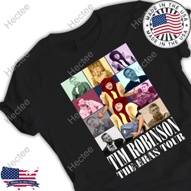 Tim Robinson The Eras Tour Shirt
