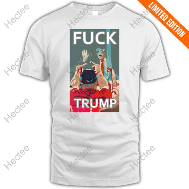 Tim Hannan Fuck Trump Art Tee Shirt