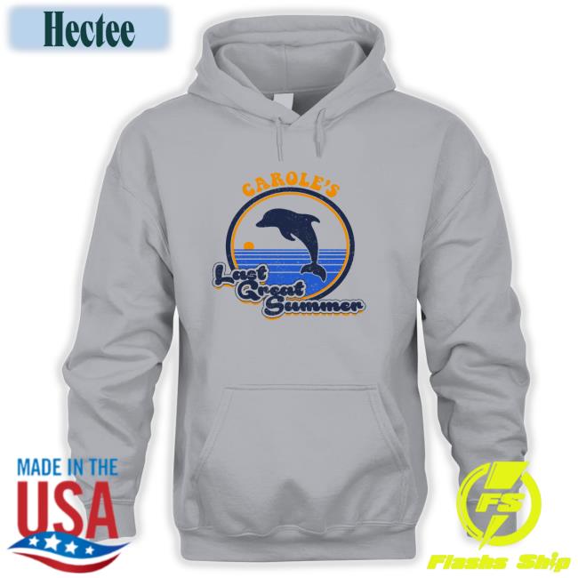 Carole's Last Great Summer Sweatshirt
