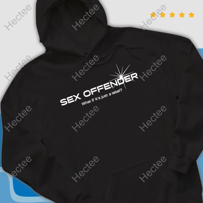 Sex Offender What If It's Just A Label Tee Jetneptune