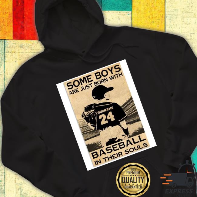 Some Boys Are Just Born With Baseball In Their Souls shirt