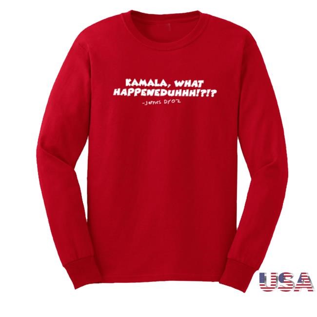 Pressroomink Merch Kamala What Happeneduhhh James Classic Shirt