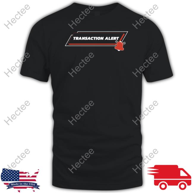 Transaction Alert New Shirt