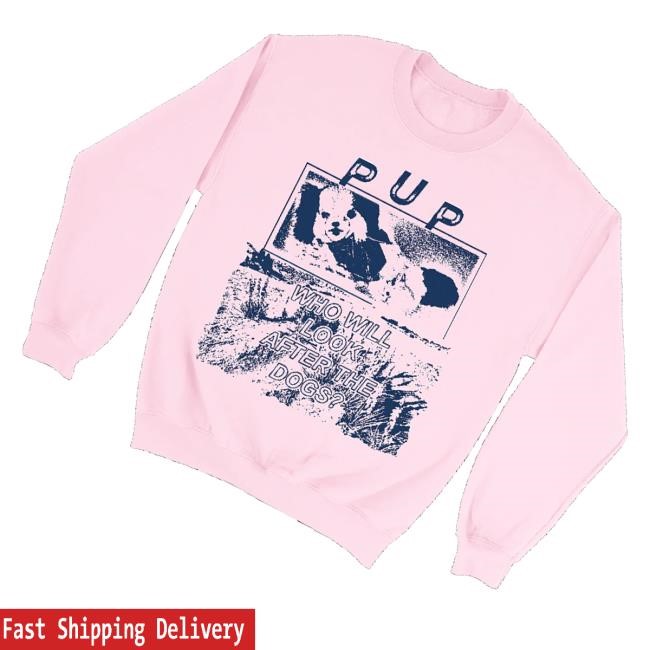 Pup The Band Official Store The Desolation Of Dog Unisex Sweatshirt