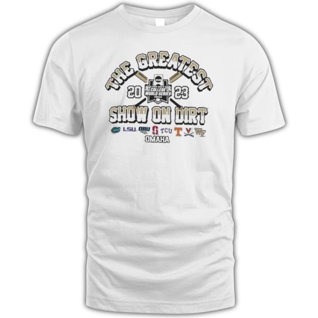 Tennessee Volunteers The Greatest Show On Dirt Ncaa Men’S College World Series 2023 Shirt