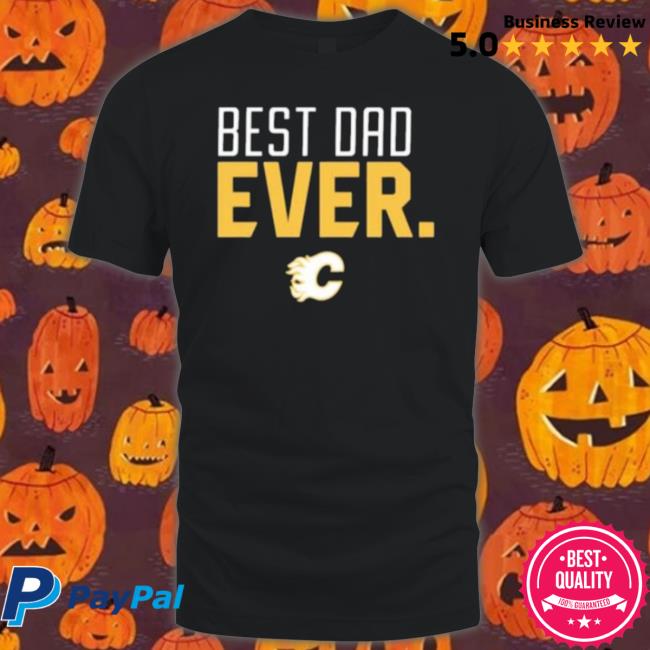 Calgary Flames Best Dad Ever Crewneck Sweatshirt